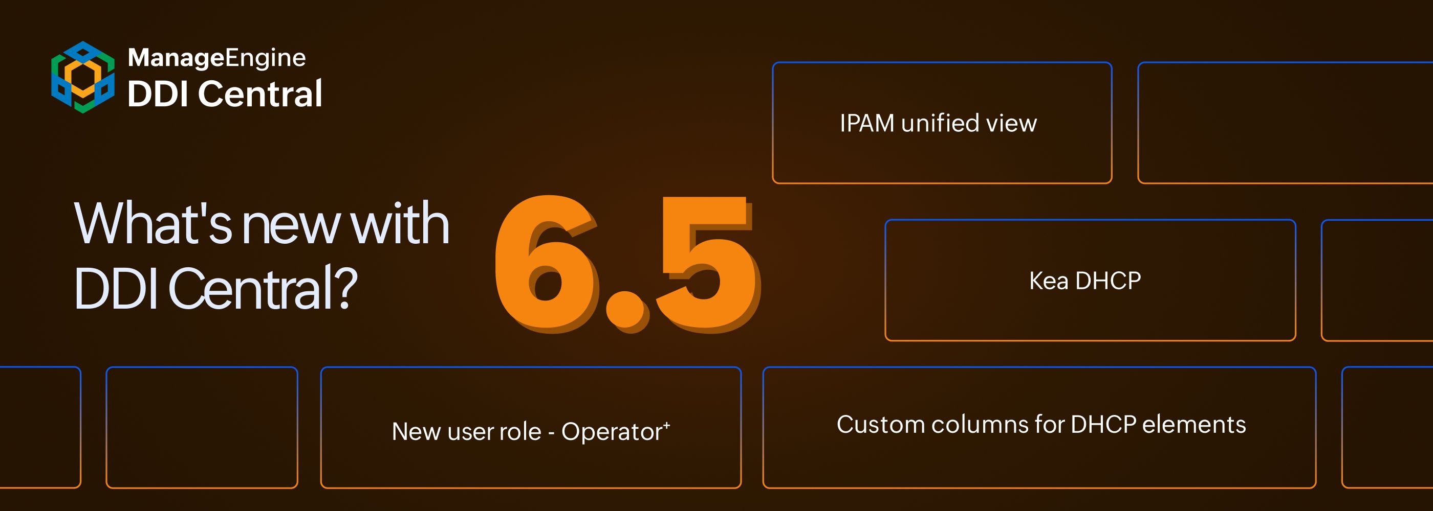 DDI Central 6.5.0 with KEA DHCP, More layered RBAC with Operator+ and more