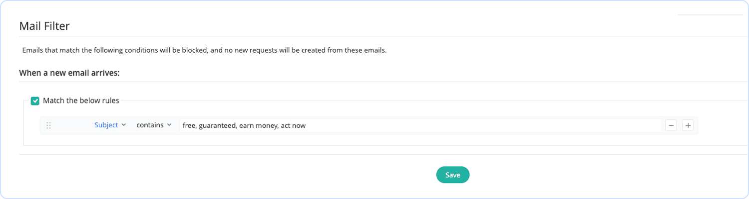 Spam filtering to prevent unwanted ticket creation Spam and response filtering to prevent unwanted ticket creation