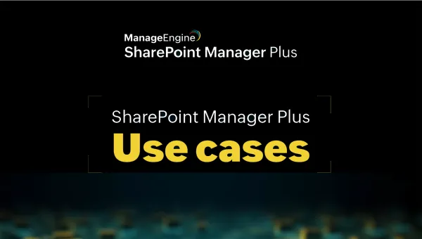 SharePointManager Plus overview slide deck