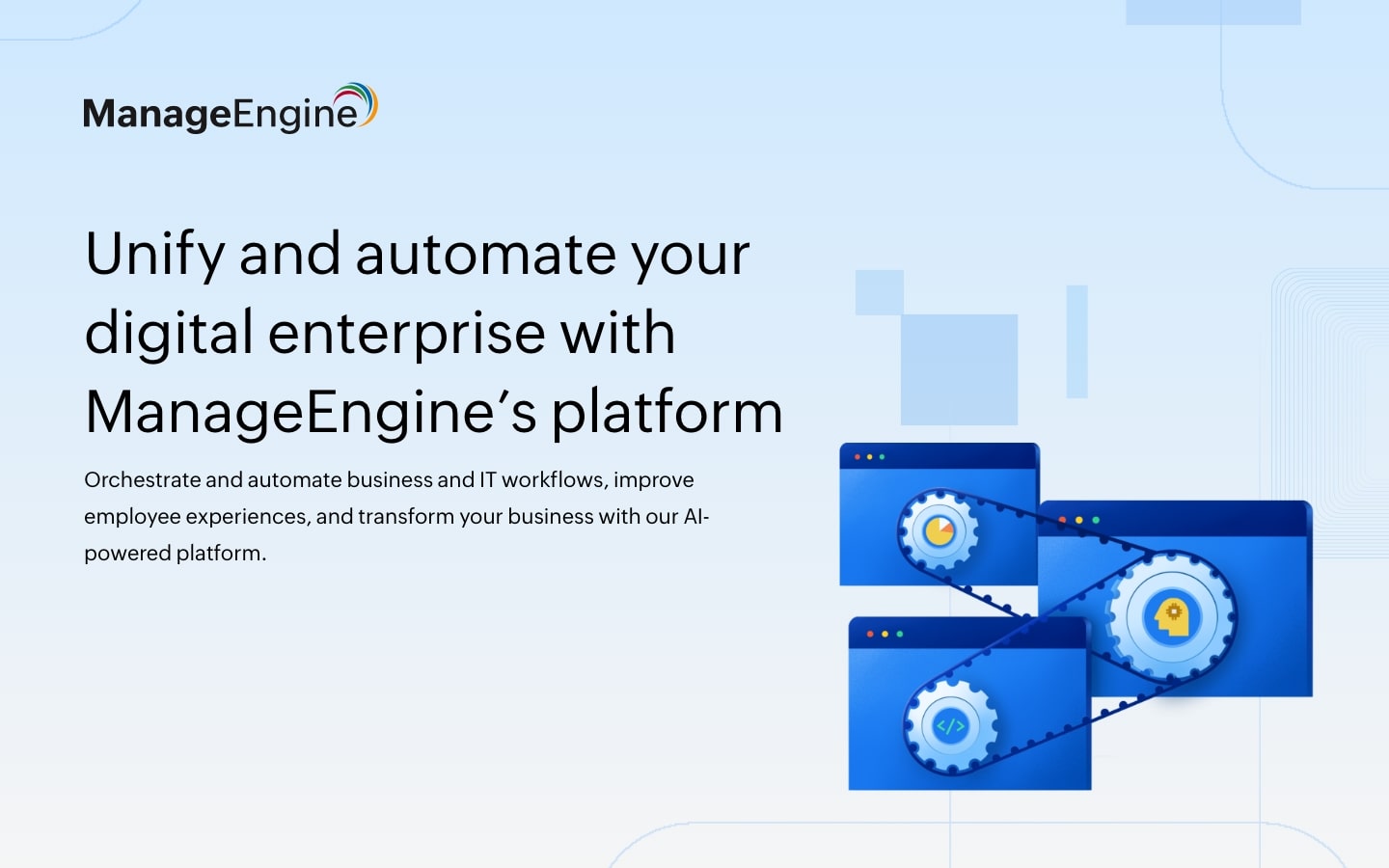 ManageEngine platform: Unify your digital enterprise