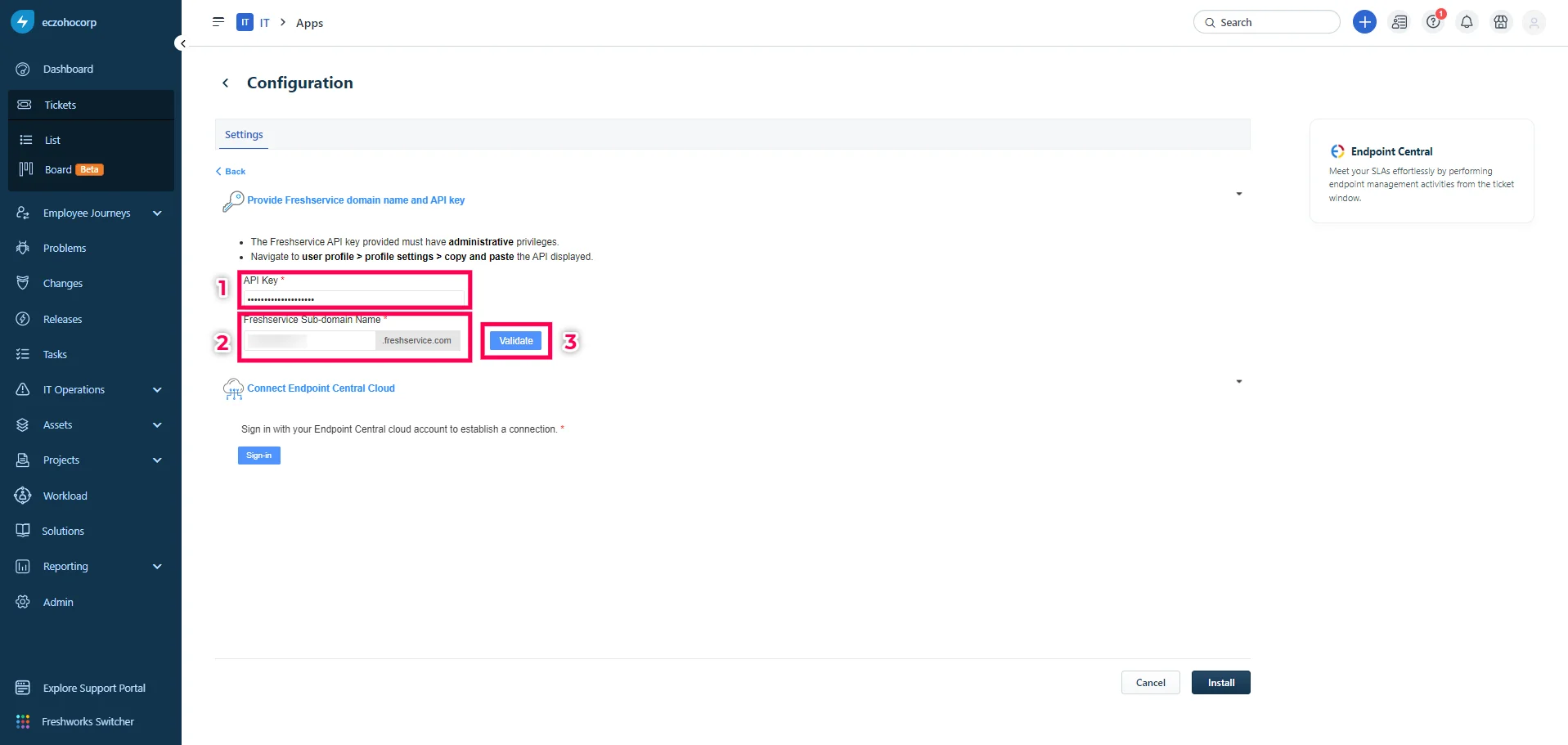 Enter Freshservice API Key and Subdomain