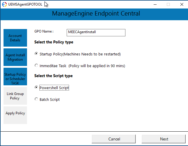 Enter policy details Entering the GPO name, policy type, and script type