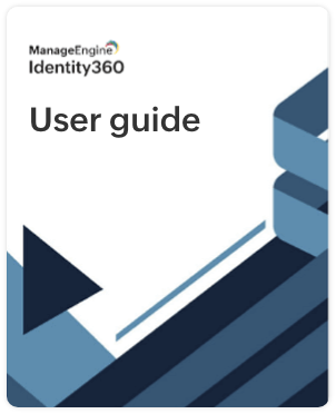 Guía del usuario de gestión de acceso de identidades con Identity360 de ManageEngine