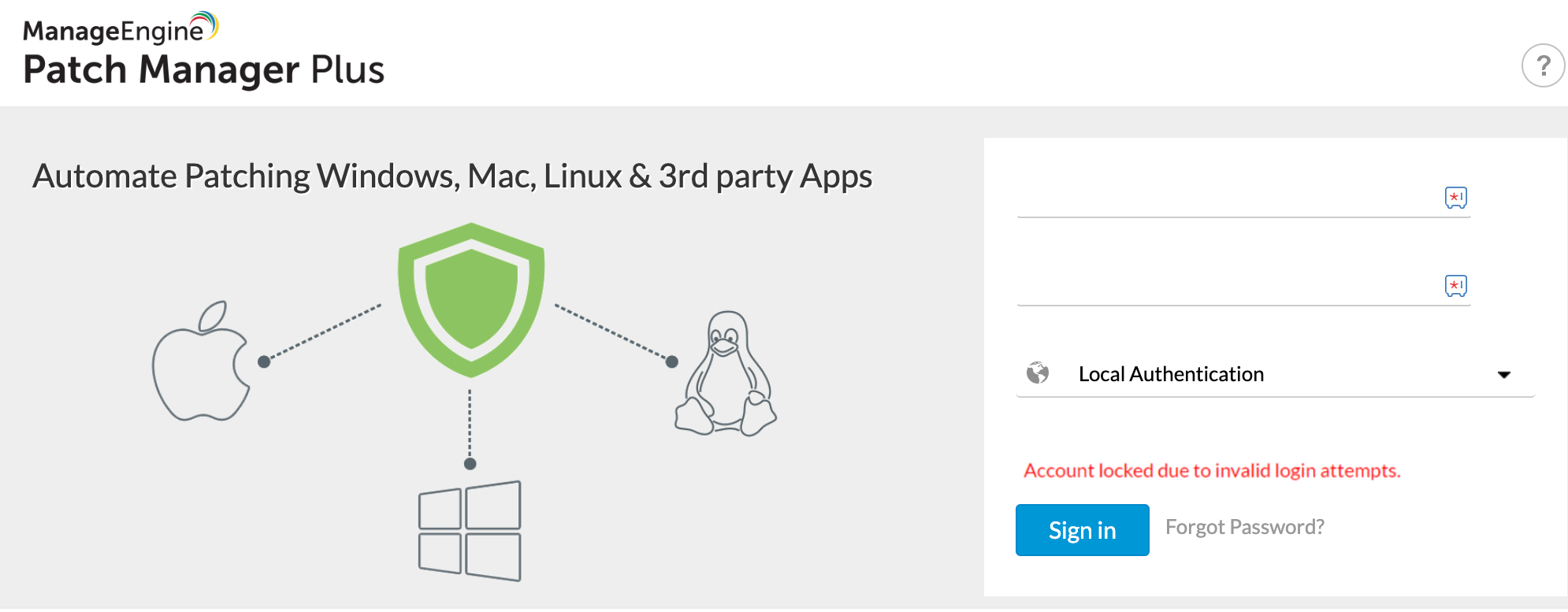 Tips to troubleshoot invalid Login attempts - ManageEngine Patch Manager Plus Tips to troubleshoot invalid Login attempts - ManageEngine Patch Manager Plus