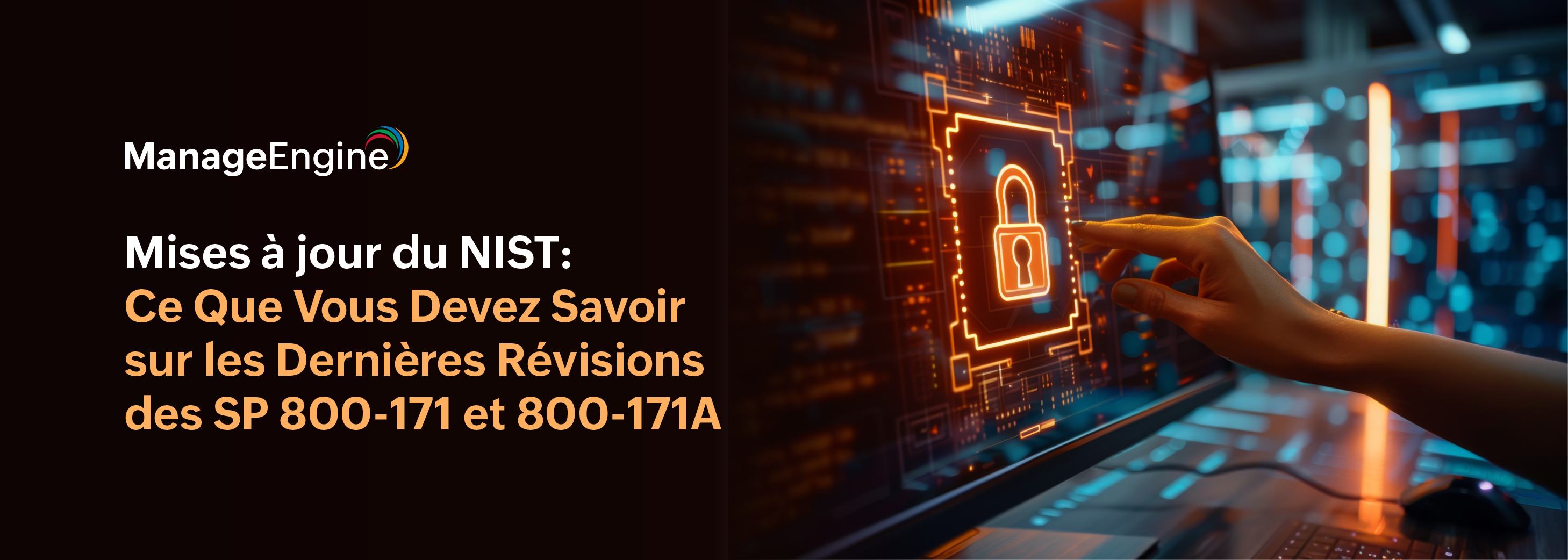 Nouvelles Révisions NIST : SP 800-171 et 800-171A Rév. 3