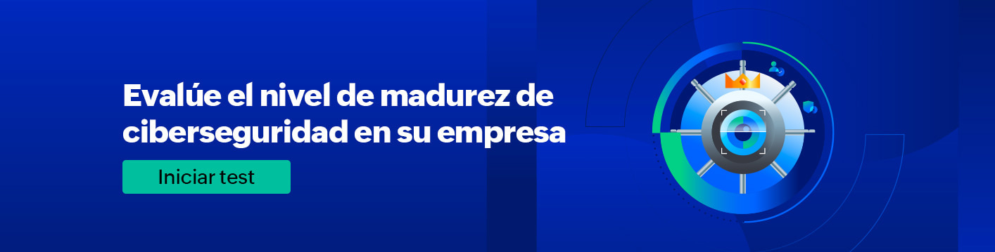 Evalúe el nivel de madurez de ciberseguridad en su empresa. Iniciar test