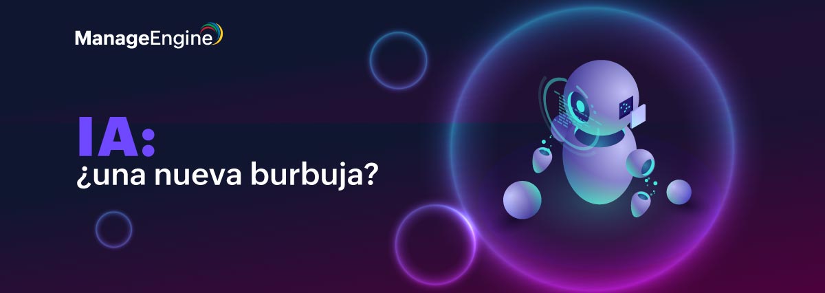 IA: ¿una nueva burbuja?