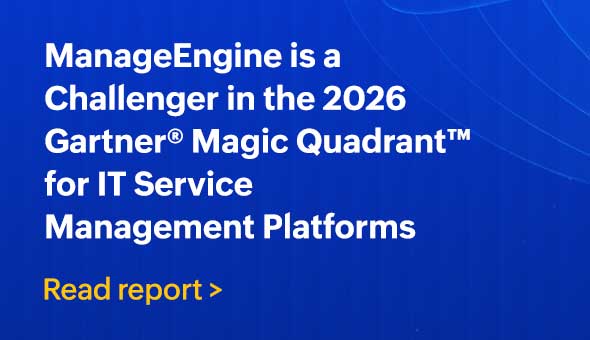 ManageEngine named in the 2026 Gartner&circledR; Magic Quadrant™ for AI in ITSM
