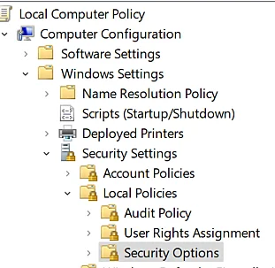 Open Local Security Options Local Security Policy under Computer Configuration > Windows Settings > Security Settings > Local Policies > Security Options