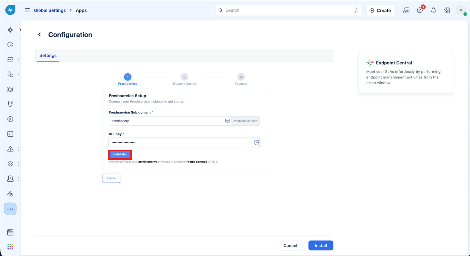 Enter Freshservice API Key and Subdomain Enter Freshservice API Key and Subdomain