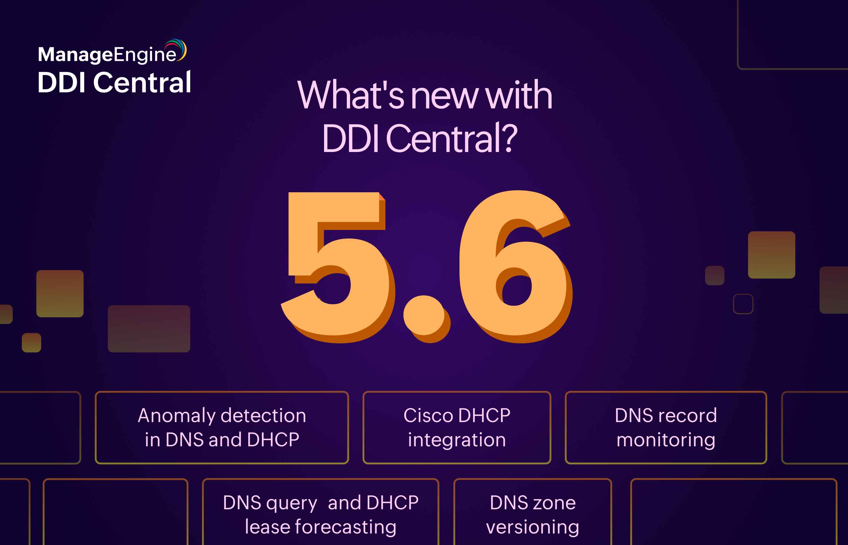 what's new with DDI Central 5600 v5.6
