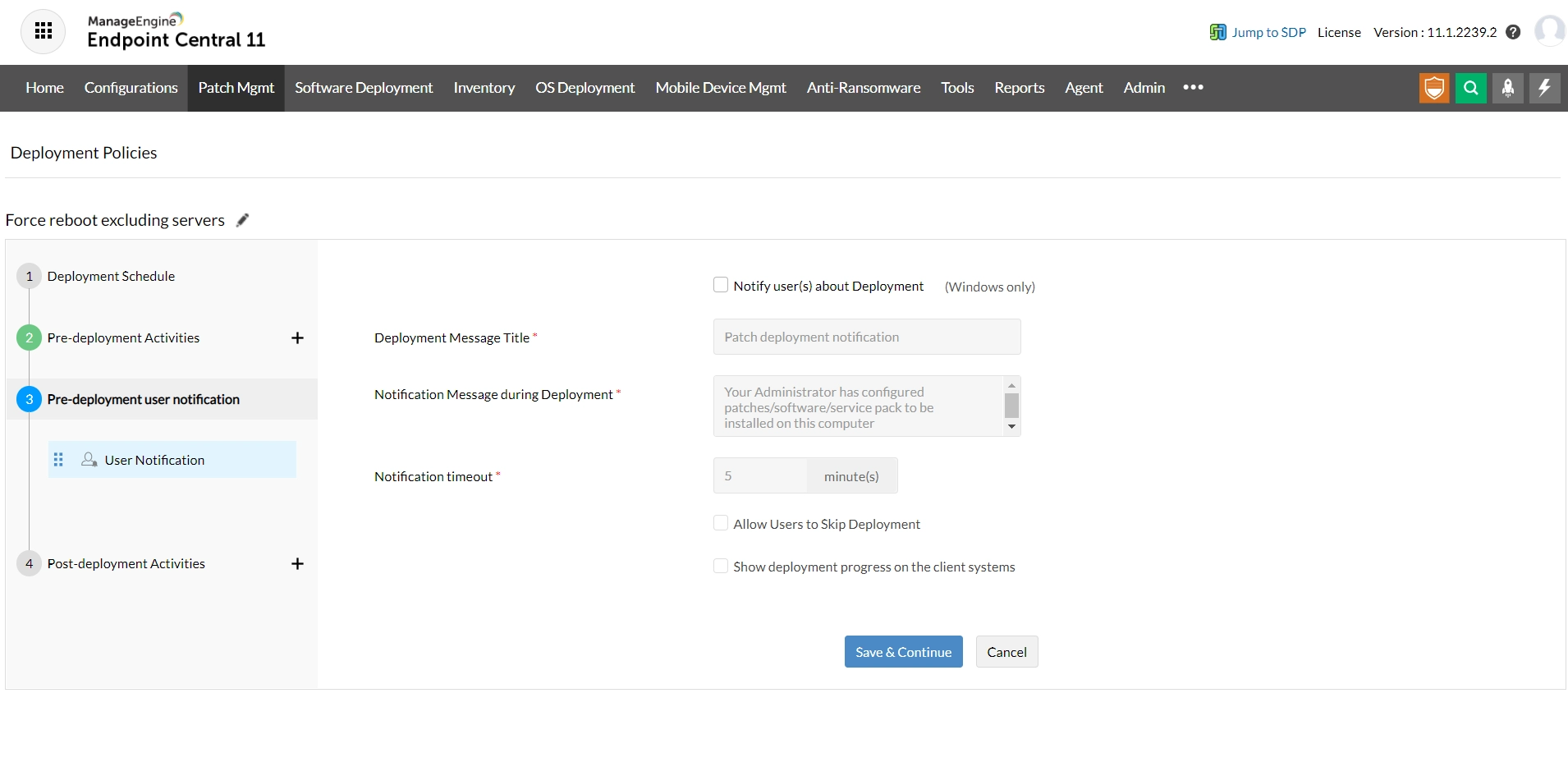 Deployment templates Configuring Pre-deployment activity User Notification in Deployment Policies